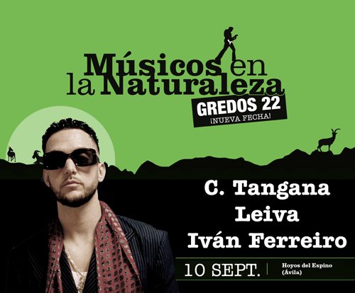 Músicos en la Naturaleza 2022: Conciertos de C Tangana, Leiva, Iván Ferreiro