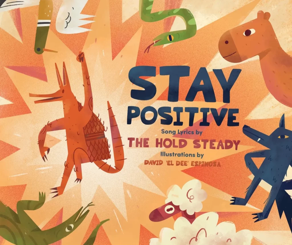 The Hold Steady Stay Positive